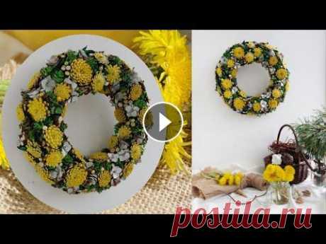 DIY Декор венок летний весенний одуванчик из шишек /summer wreath lemon, dandelion  / Free tutorial Дружественный к окружающей среде венок из натуральных шишек. Одно из достоинст естественно оригинальность, потом экологичность и третья не маловажная ...