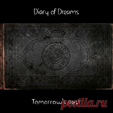 Diary of Dreams - Tomorrow's Past (Single) (2025) 320kbps / FLAC