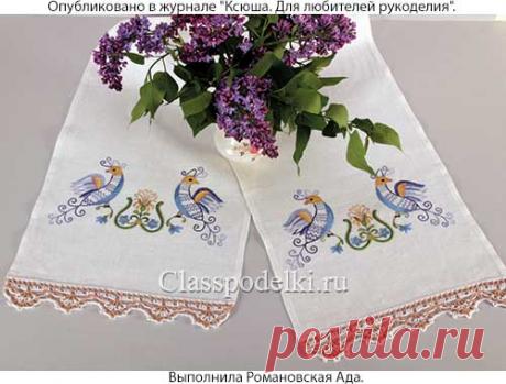 Вышитый гладью рушник с птичками. - Поделки Весны - Поделки к праздникам - Каталог статей - Классные поделки