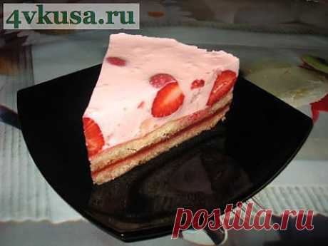 Йогуртовый торт с клубникой (торт без выпечки). Фоторецепт. | 4vkusa.ru