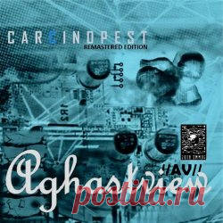 Aghast View - Carcinopest (Remastered Edition) (2023) [Remastered] Artist: Aghast View Album: Carcinopest (Remastered Edition) Year: 2023 Country: Brazil Style: EBM, Industrial