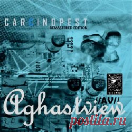 Aghast View - Carcinopest (Remastered Edition) (2023) [Remastered] Artist: Aghast View Album: Carcinopest (Remastered Edition) Year: 2023 Country: Brazil Style: EBM, Industrial