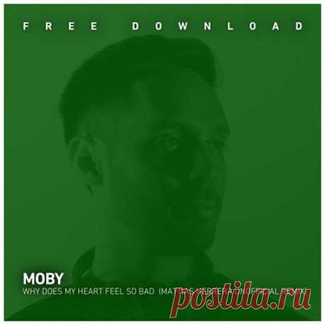 Download Moby - Why Does My Heart Feel So Bad (Mattias Herrera Unofficial Remix) - Musicvibez Moby - Why Does My Heart Feel So Bad (Mattias Herrera Unofficial Remix) 08:00