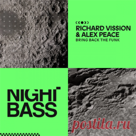 Richard Vission, Alex Peace - Bring Back The Funk | 4DJsonline.com
