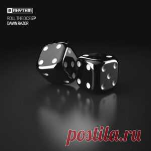 Dawn Razor - Roll The Dice EP [PRRUKD25190] - HypeDJ.top