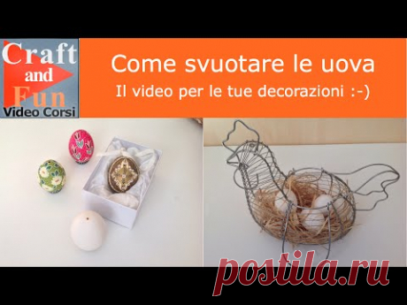 Video su come svuotare le uova per decorarle: non rompere il guscio!
