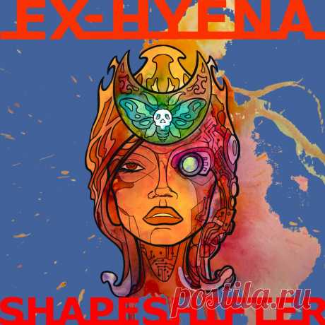 Ex-Hyena - Shapeshifter (EP) (2025) 320kbps / FLAC