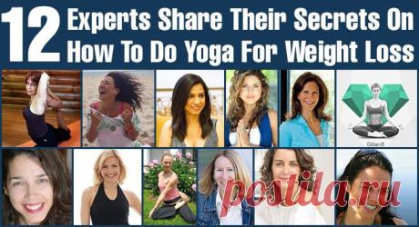 12 Experts Share Their Secrets On How To Do Yoga For Weight Loss - Health Beckon