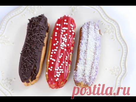 Эклеры в домашних условиях с ТРЕМЯ видами крема!