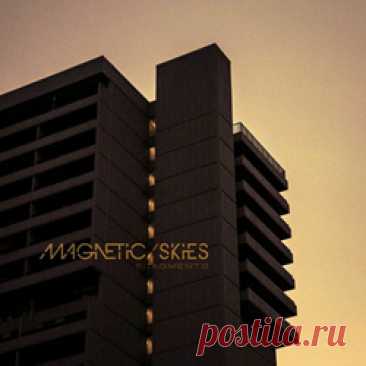 Magnetic Skies - Fragments (2025) 320kbps / FLAC