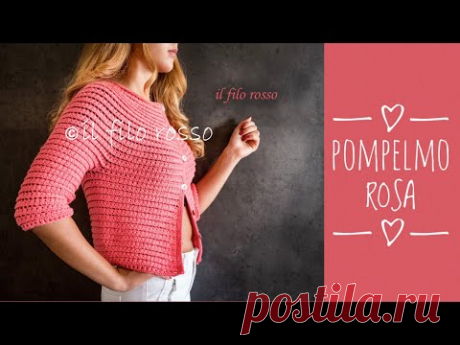 Giacchina top down uncinetto "Pompelmo Rosa" - cardigan crochet top down