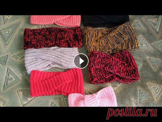 Обзор моих повязок на голову спицами и крючком Обзор моих повязок на голову спицами и крючком...