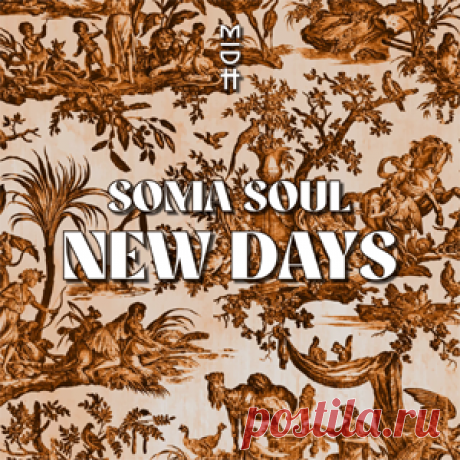 Soma Soul - New Days | 4DJsonline.com