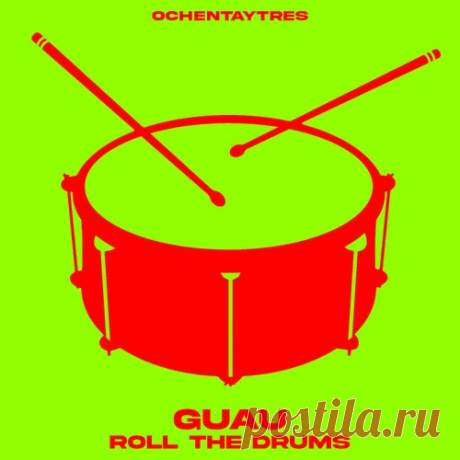 Guau - Roll the Drums [83]