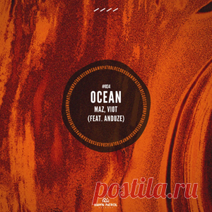 Maz (BR), Viot - Ocean (Feat. Anduze) | 4DJsonline.com