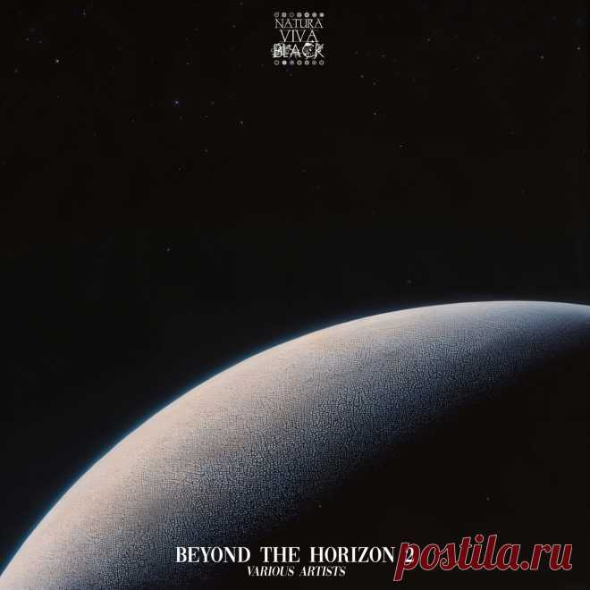 VA - Beyond the Horizon 2 NATBLACKCOMPI032 » MinimalFreaks.co