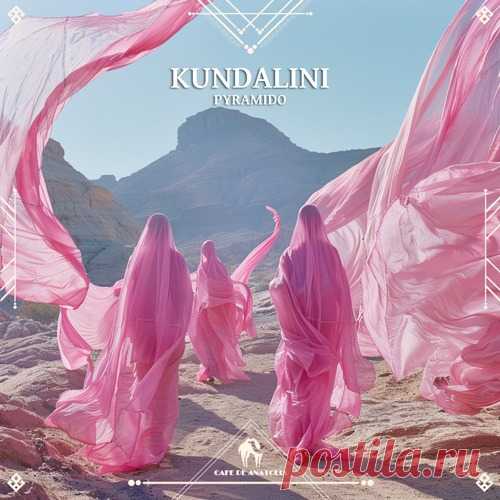 Download Pyramido, Cafe De Anatolia - Kundalini [CDA600] Label Cafe De Anatolia Styles Afro House Date 2025-02-28 Catalog # CDA600 Length 7:04 Tracks 1