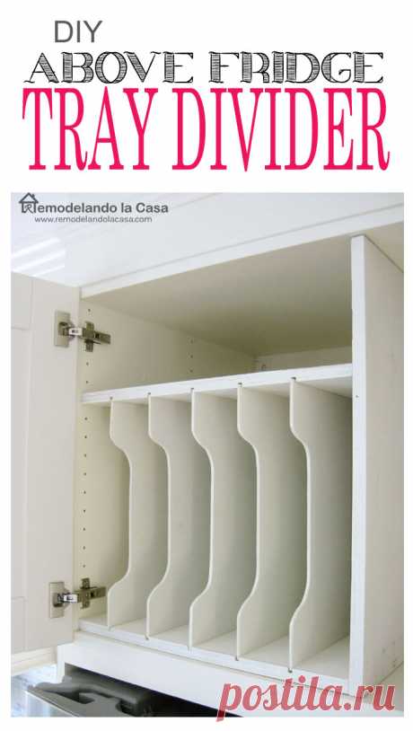 Kitchen organization- how to make a tray divider for above the fridge