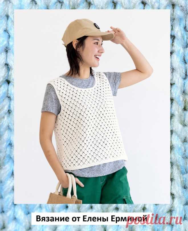 Вяжем крючком интересные летние топы, кофточки на размеры: от 36 до 64+ (схемы, выкройки) | Вязание крючком Елена Ермина | Дзен