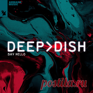 Deep Dish - Say Hello | 4DJsonline.com