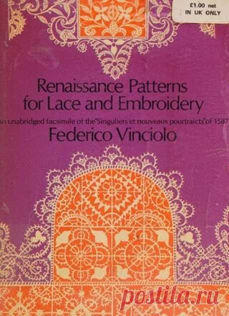 Renaissance Patterns for Lace, Embroidery and Needlepoint 1971