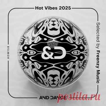 VA - Hot Vibes 2025 ADM158 » MinimalFreaks.co