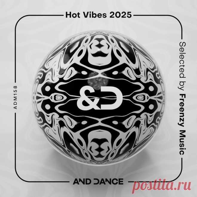 VA - Hot Vibes 2025 ADM158 » MinimalFreaks.co