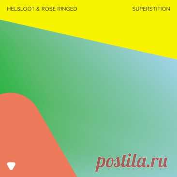 Helsloot &amp; Rose Ringed – Superstition (Extended Version) [085365442382]