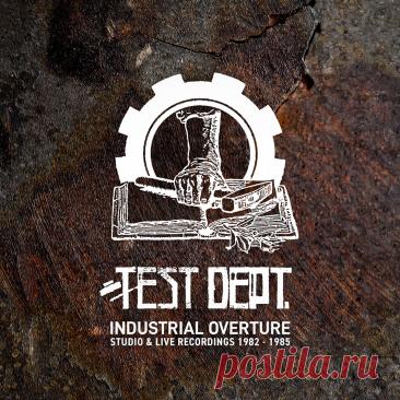 Test Dept. - Industrial Overture (4CD) (2025) 320kbps / FLAC