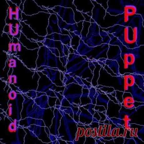 Zalddrii - Humanoid Puppet (2025) [EP] Artist: Zalddrii Album: Humanoid Puppet Year: 2025 Country: USA Style: Coldwave