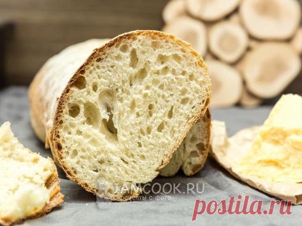 Итальянский хлеб на ночной опаре — рецепт с фото Очень вкусный хлеб, который подойдет как к завтраку, там и к первым блюдам.