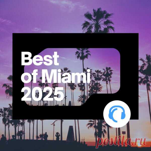 Traxsource Best of Miami 2025 Hype Chart » MinimalFreaks.co