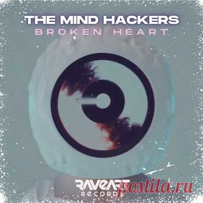 The Mind Hackers – Broken Heart