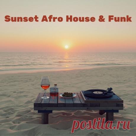 VA - Sunset Afro House & Funk IRM2704 » MinimalFreaks.co