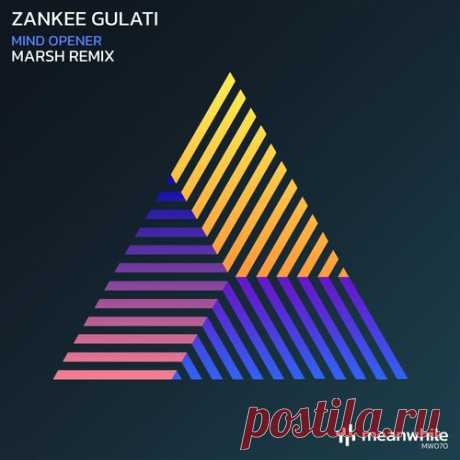 Download Zankee Gulati - Mind Opener (Marsh Remix) Label Meanwhile Styles Progressive House Date 2025-03-28 Catalog # MW070 Length 6:38