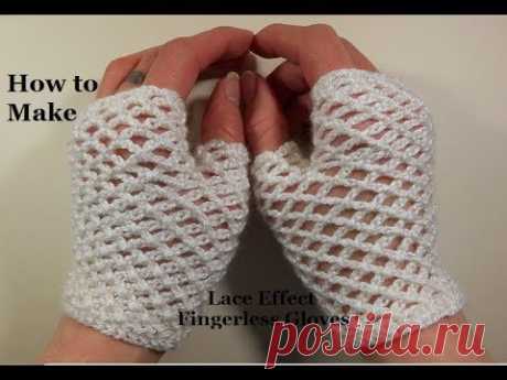 How to Crochet Lace Effect Chain Stitch Fingerless Gloves