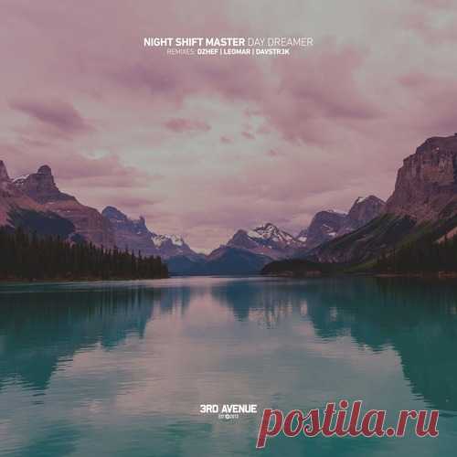 Night Shift Master – Day Dreamer [3AV279]