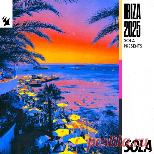 VA – Sola presents Ibiza 2025 – Extended Versions [SOLA236] - HypeDJ.top