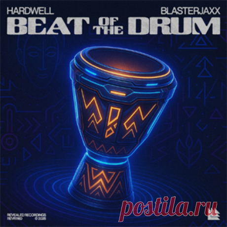 Hardwell, Blasterjaxx - Beat Of The Drum | 4DJsonline.com