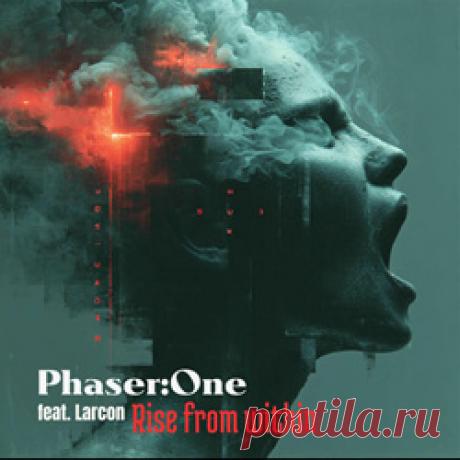 Phaser:One - Rise from within (feat. LARCON) (Single) (2025) 320kbps / FLAC