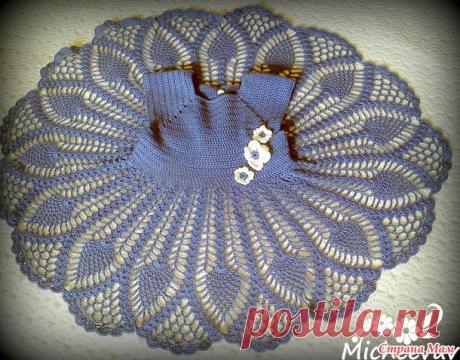 Платье для девочки 3-6 мес. Наконец то! Хвастаюсь своим мучительным результатом! - Вязание для детей - Страна Мам