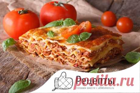 Лазанья: классический рецепт с пошаговыми фото