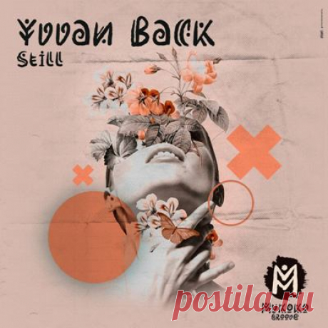 Yvvan Back – Still (Extended Mix)