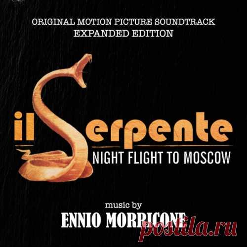 Ennio Morricone - Il Serpente - Night Flight to Moscow (Original Motion Picture Soundtrack) (Expanded Edition) (2025) Download Free on Musicvibez.News ,Album Daily update.Ennio Morricone - Il Serpente - Night Flight to Moscow (Original Motion Picture Soundtrack) (Expanded Edition) (2025)