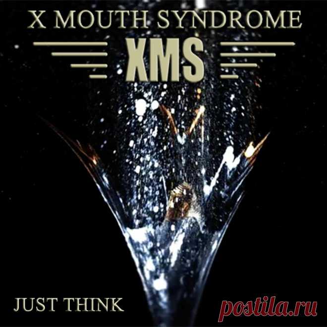 X Mouth Syndrome - Just Think (Single) (2025) 320kbps / FLAC