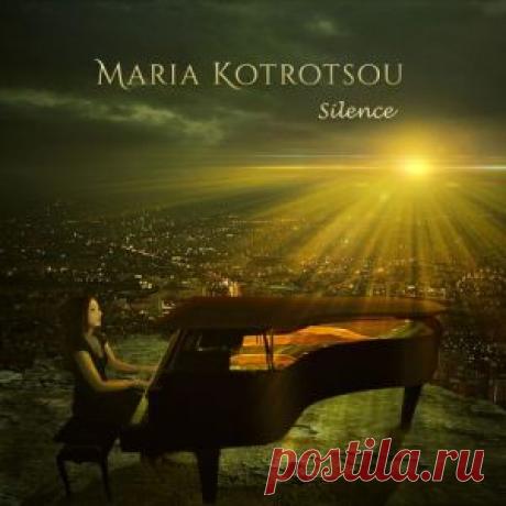 Maria Kotrotsou - Silence (Альбом | MP3 | 2018) через торрент