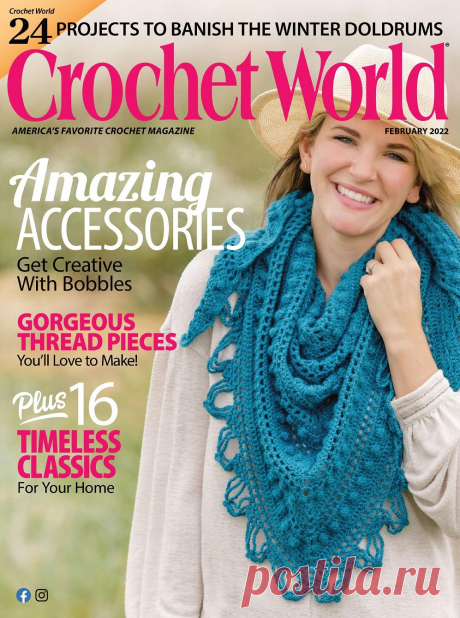 Журнал по вязанию крючком "Crochet World" - February 2022 | Интересные идеи для вдохновения Журнал по вязанию крючком. В каждом выпуске вы найдёте современные, трикотажные модели и аксессуары для женщин, модели для детей, предметы декора и интерьера для вашего дома. Красивый дизайн журнала, множество блестящих идей для вязания одежды и аксессуаров, вдохновят вас на создание...