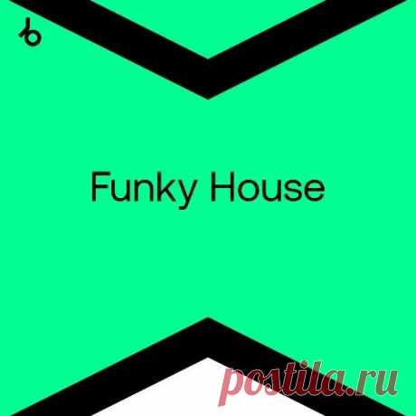 Beatport Funky House Top 100 March 2024 » MinimalFreaks.co