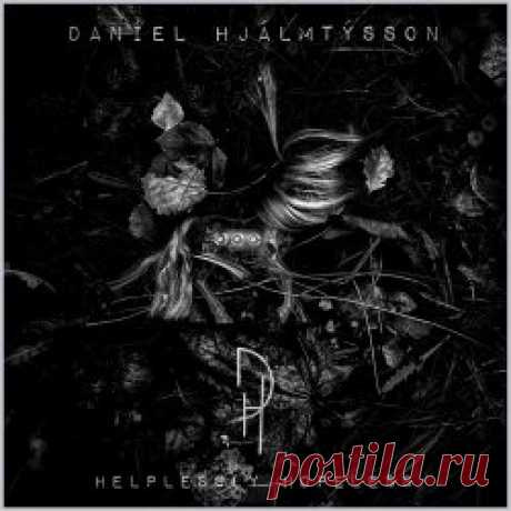 Daníel Hjálmtýsson - Helplessly Hopeless (2025) [Single] Artist: Daníel Hjálmtýsson Album: Helplessly Hopeless Year: 2025 Country: Iceland Style: Alternative Rock, Post-Punk