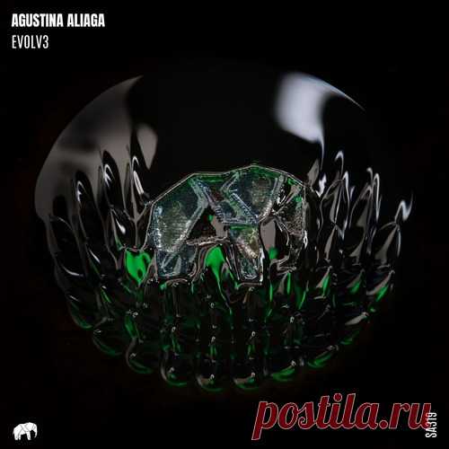 Agustina Aliaga – EVOLV3 [SA319] - HypeDJ.top